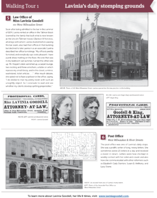 Two walking tours, in the footsteps of Lavinia Goodell, Wisconsin's first woman lawyer.